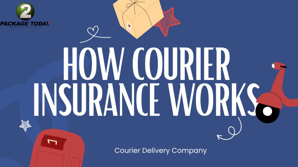 How courier insurance works