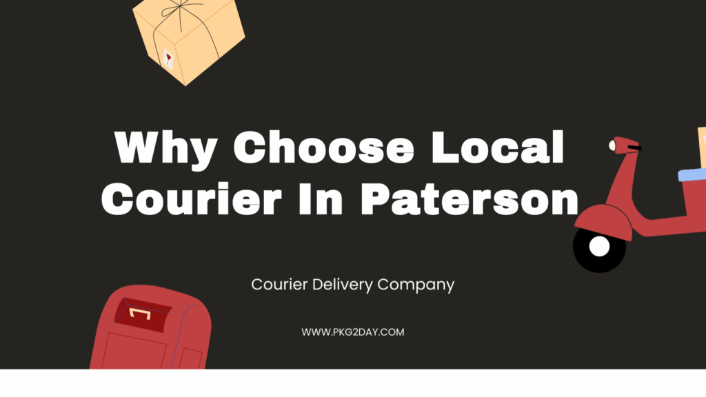 Why Choose Local Courier In Paterson