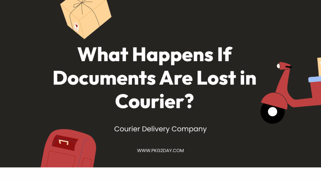 What Happens If Documents Are Lost in Courier?