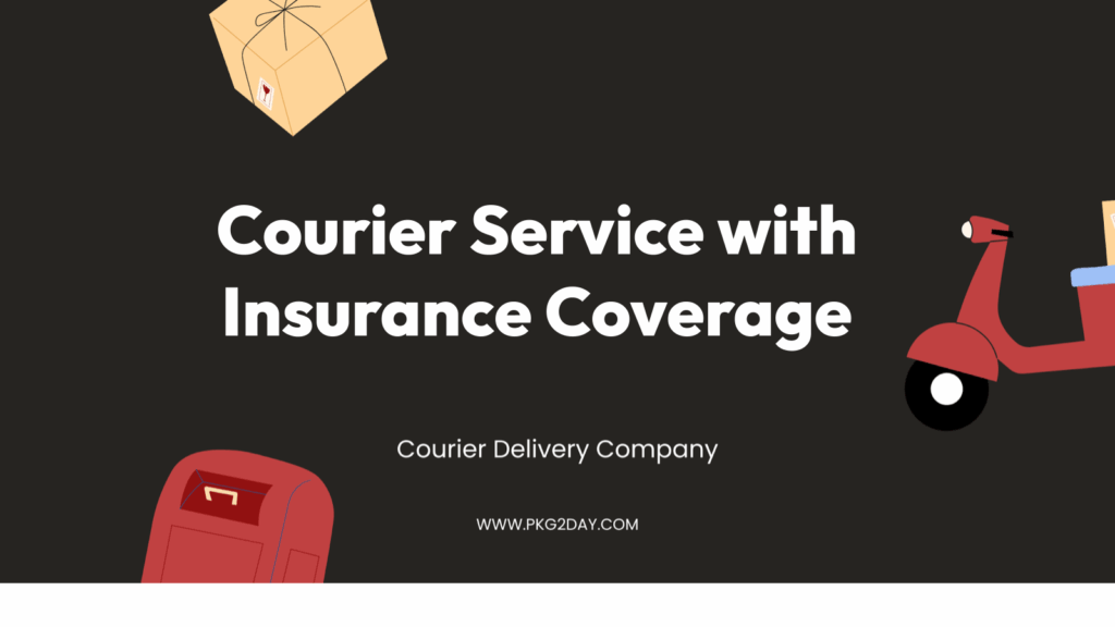 Courier Service with Insurance Coverage