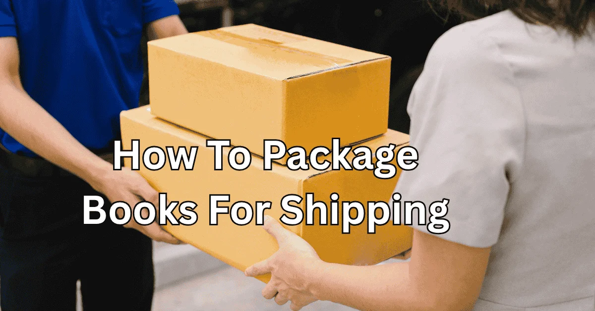 How To Package Books For Shipping
